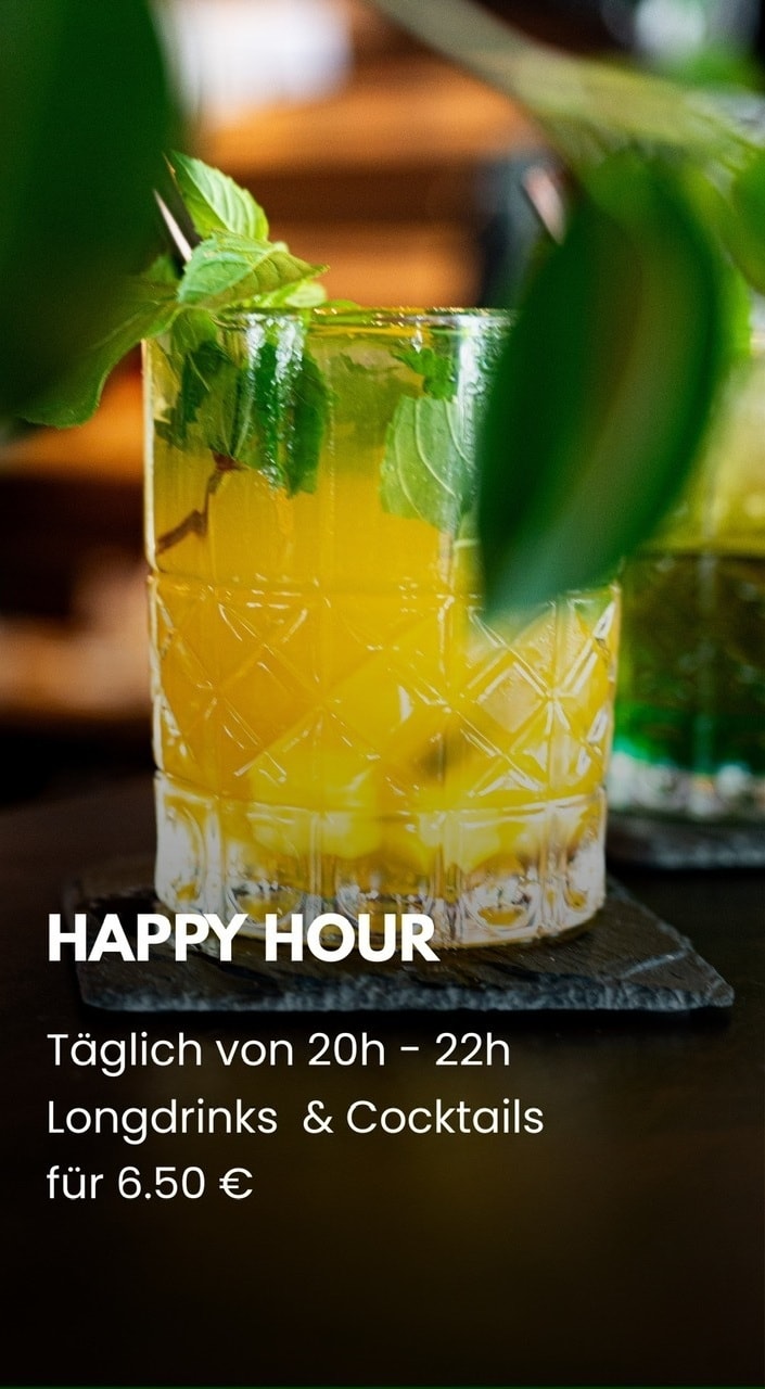 Happy Hour – Täglich von 20h – 22h, Longdrinks & Cocktails für 6,50 €